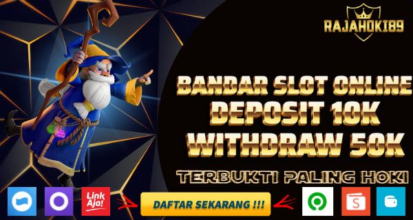 Bandar-Slot-Online-Deposit-10k-Withdraw-50k
